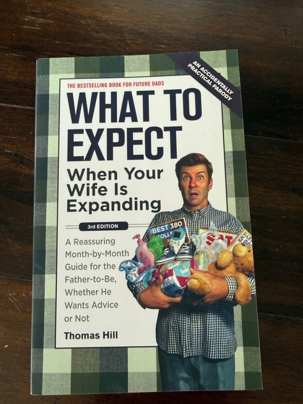 What to Expect When Your Wife Is Expanding (Paperback) by Thomas Hill